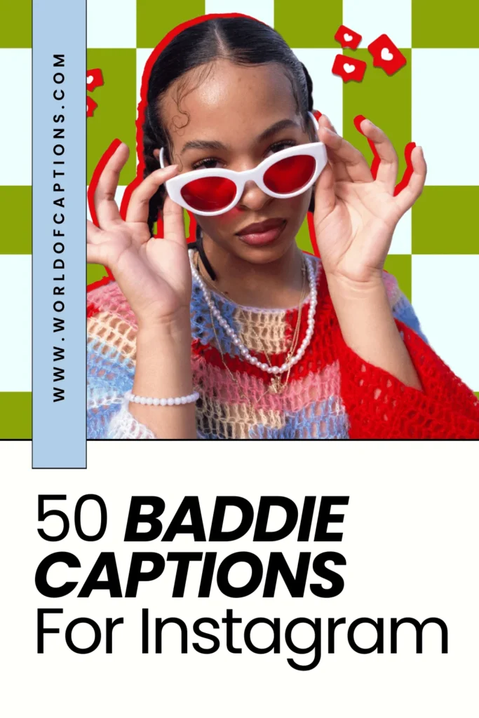 baddie captions for Instagram