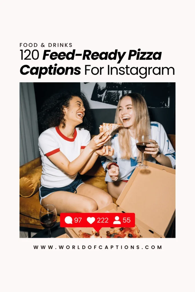 pizza captions for Instagram