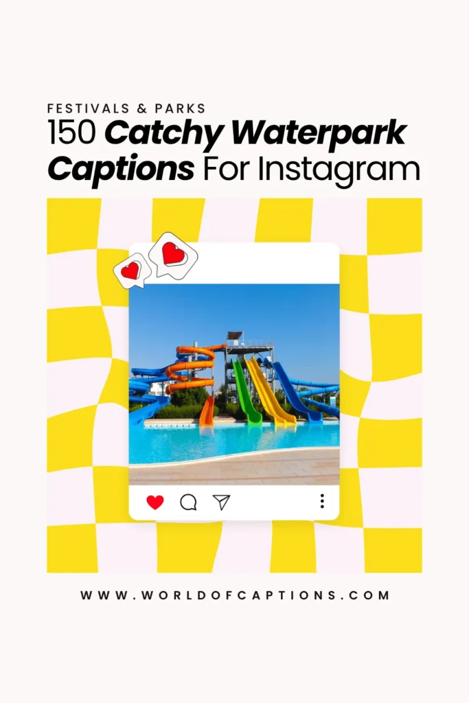 waterpark captions for Instagram